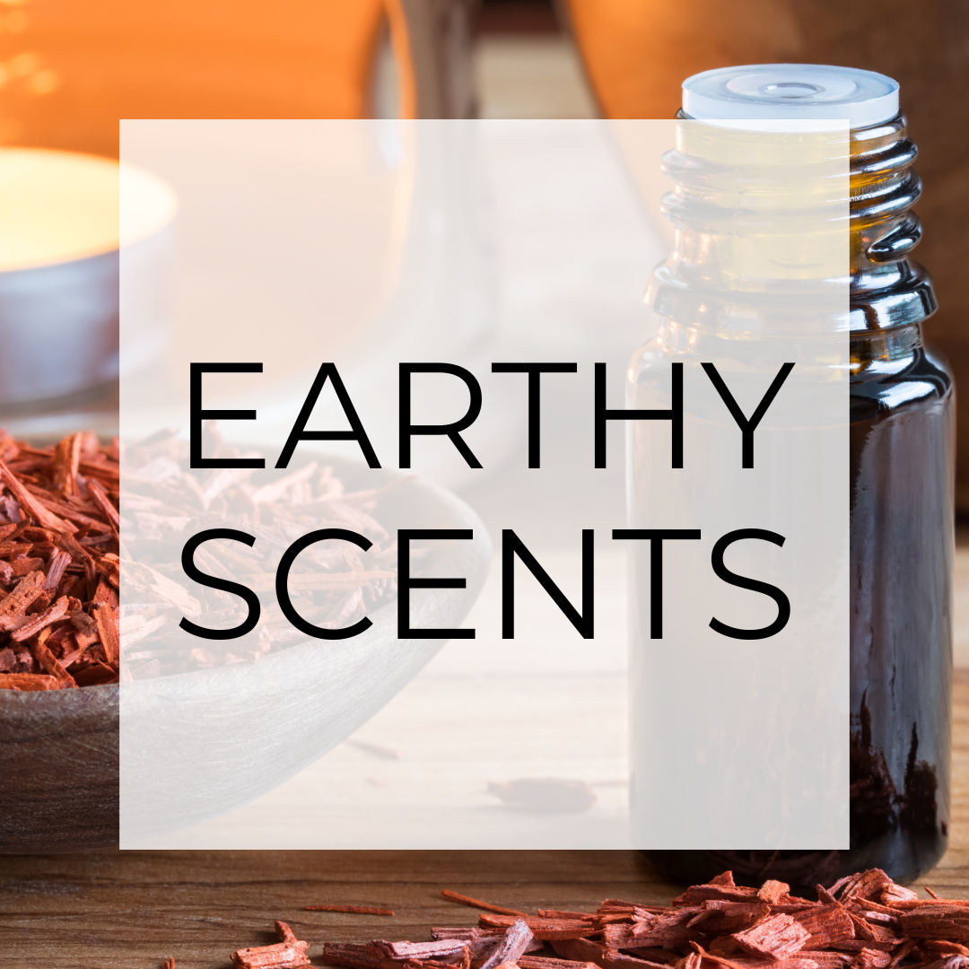 Earthy Scents