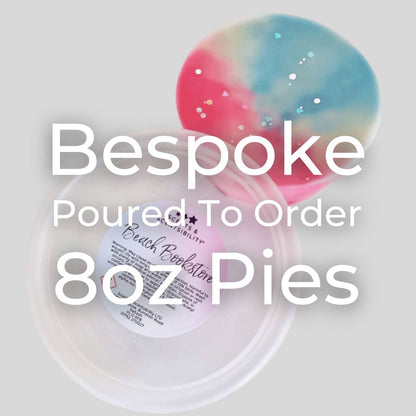 Bespoke 8oz Wax Melt Pie - Poured To Order