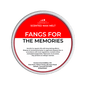 Scented wax melt container labeled 'Fangs for the Memories' on a red background