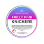 A round tub of Scents & Scentsibility 'Frilly Pink Knickers' scented wax melt, featuring a colorful label with a pink-to-purple gradient and black text on a white background.