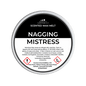 Scented wax melt container labeled 'Nagging Mistress' with branding and warning information.