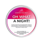 Scented wax melt container labeled 'Oh What A Night!' with pink, purple and white design.
